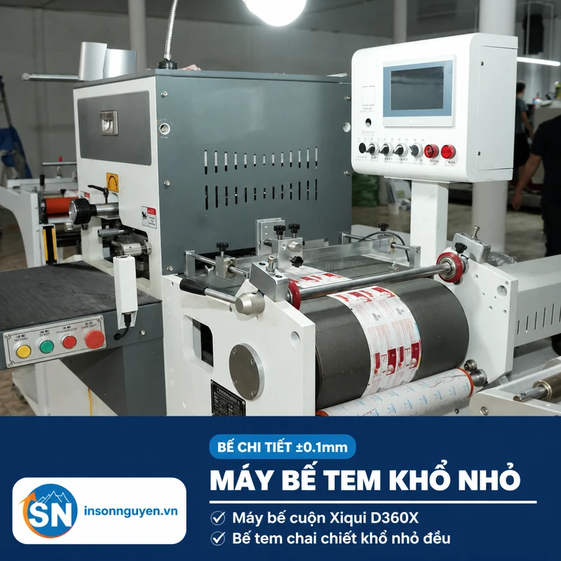 máy bế cuộn CNC Xiqui D360X bế tem nước hoa chiết khổ nhỏ ±0.1mm tại xưởng Sơn Nguyên