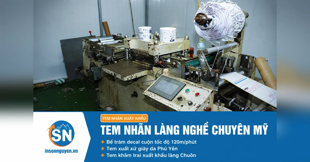 In tem nhãn tại Chuyên Mỹ - máy bế tràm Weigang 320 xưởng In Sơn Nguyên