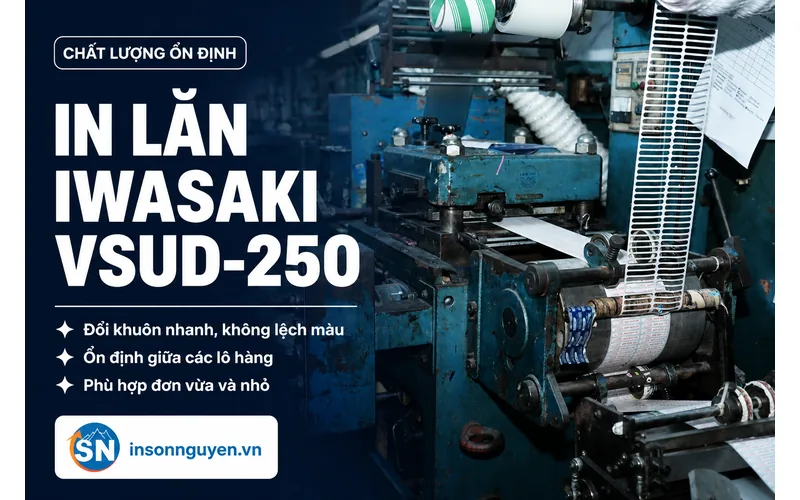 Máy in lăn Iwasaki VSUD-250 tại xưởng in tem nhãn Đại Thanh