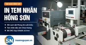 Máy bế CNC Xiqui D360X in tem nhãn Hồng Sơn