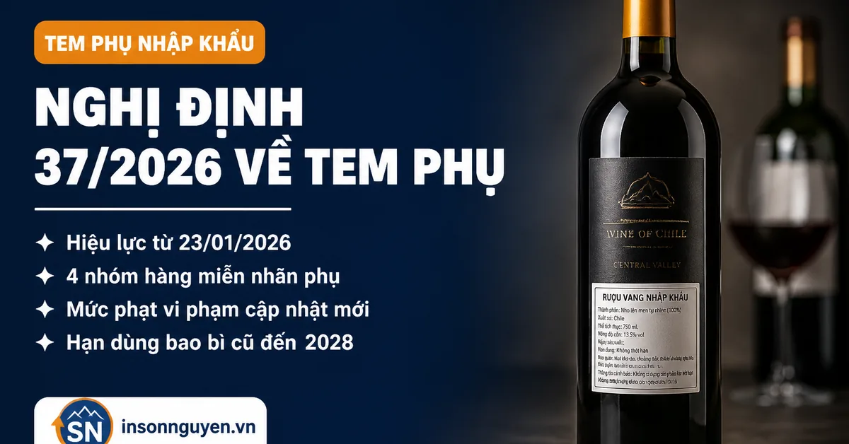 Nghị định 37/2026 quy định tem phụ hàng nhập khẩu